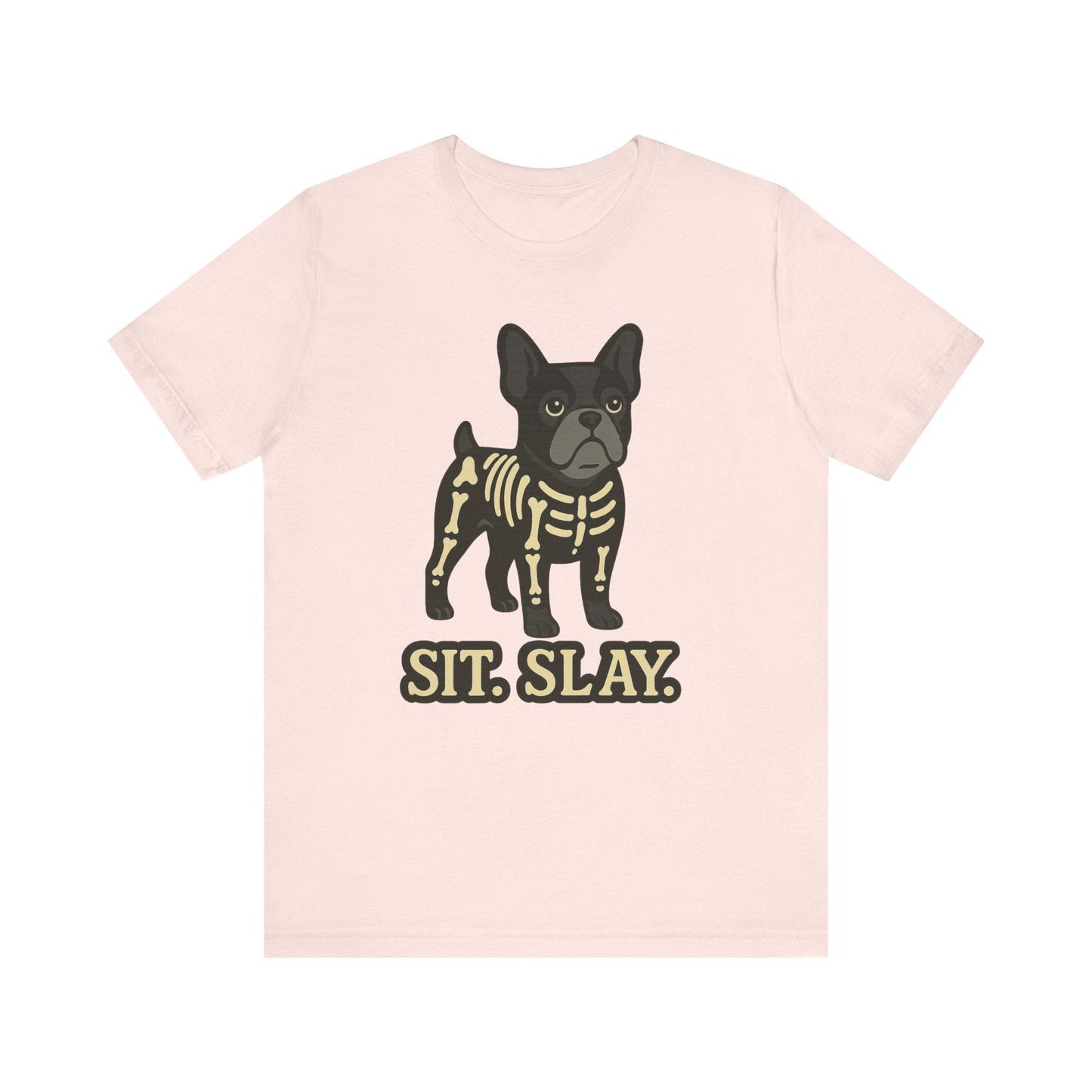 Black Frenchie Stay. Slay. TShirt