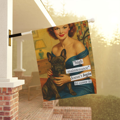 Personalized Frenchie High Maintenance Garden Flag