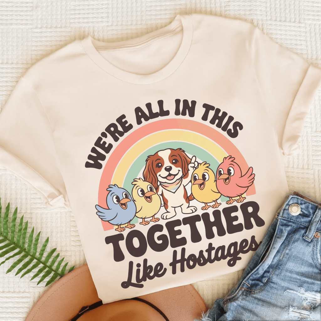 Cavalier Better Hostage Situation Unisex TShirt Natural