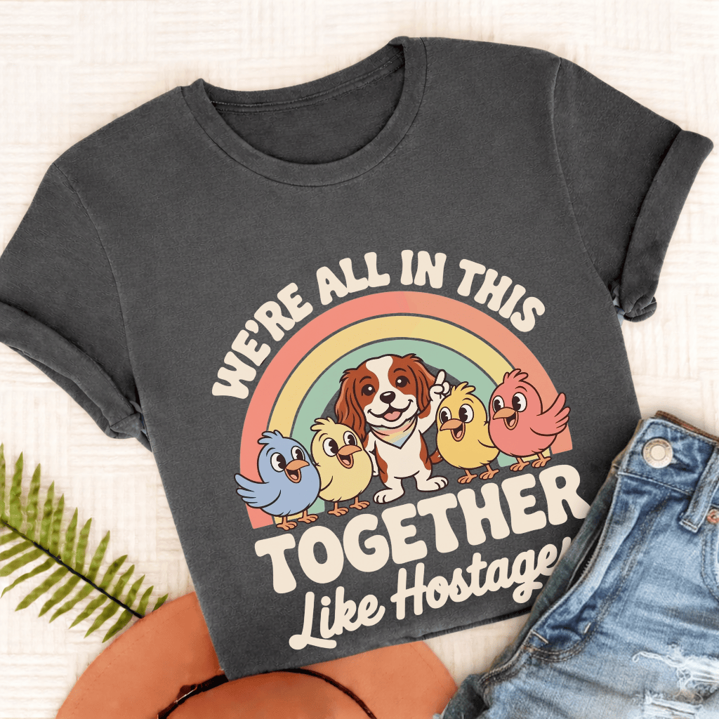 Cavalier Better Hostage Situation Unisex TShirt Comfort Colors Pepper