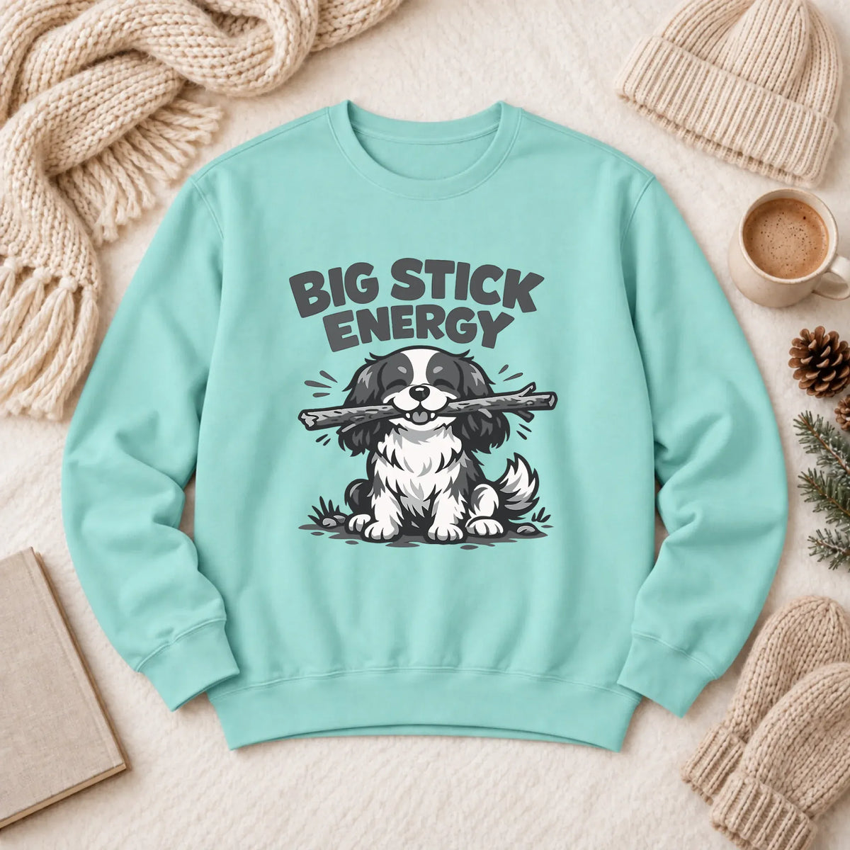 Cavalier Big Stick Energy Unisex Sweatshirt Chalky Mint