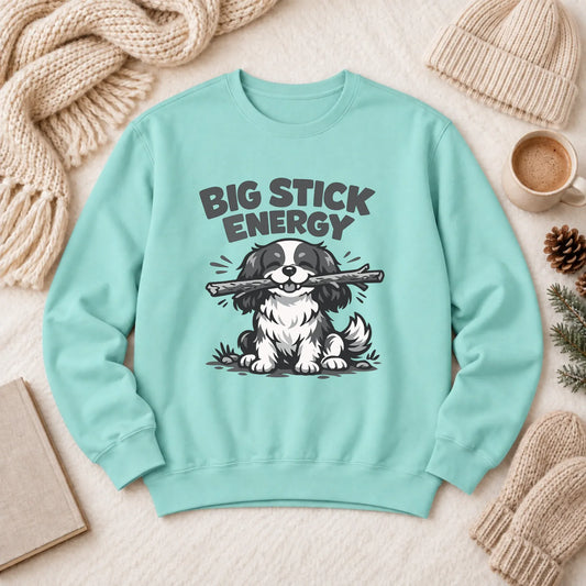 Cavalier Big Stick Energy Unisex Sweatshirt Chalky Mint
