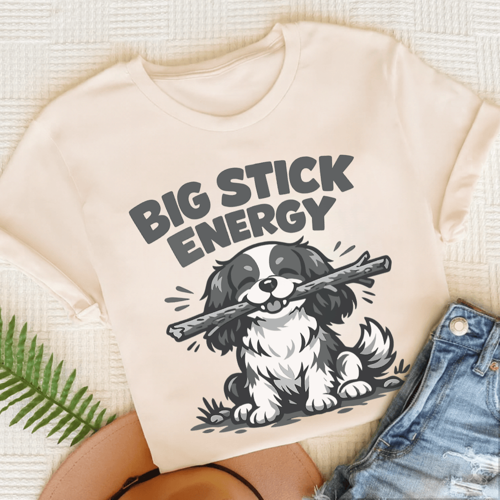 Cavalier Big Stick Energy Unisex TShirt Natural