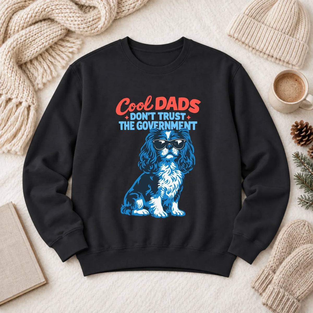 Cavalier Cool Dads Government Unisex Sweatshirt Black