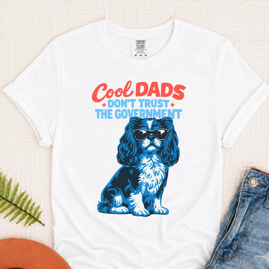 Cavalier Cool Dads Government Unisex TShirt White