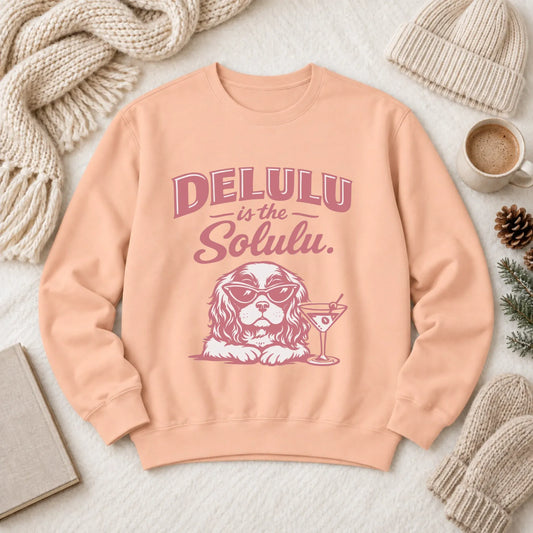 Cavalier Delulu Drinking Martini Unisex Sweatshirt Peachy