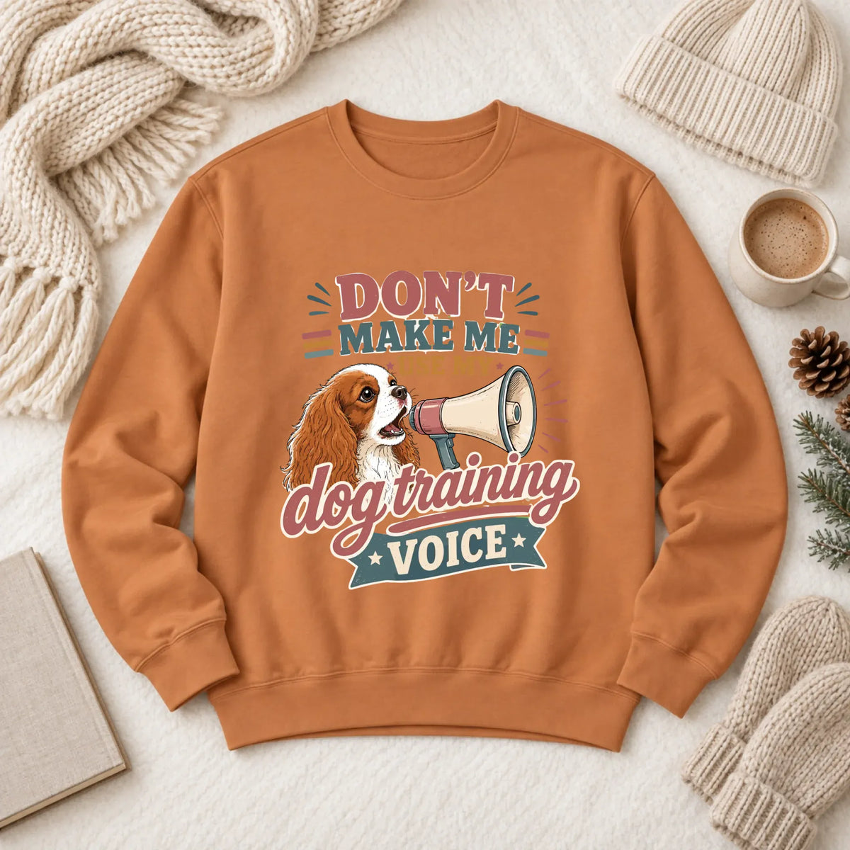 Cavalier Dog Training Voice Unisex Sweatshirt Yam