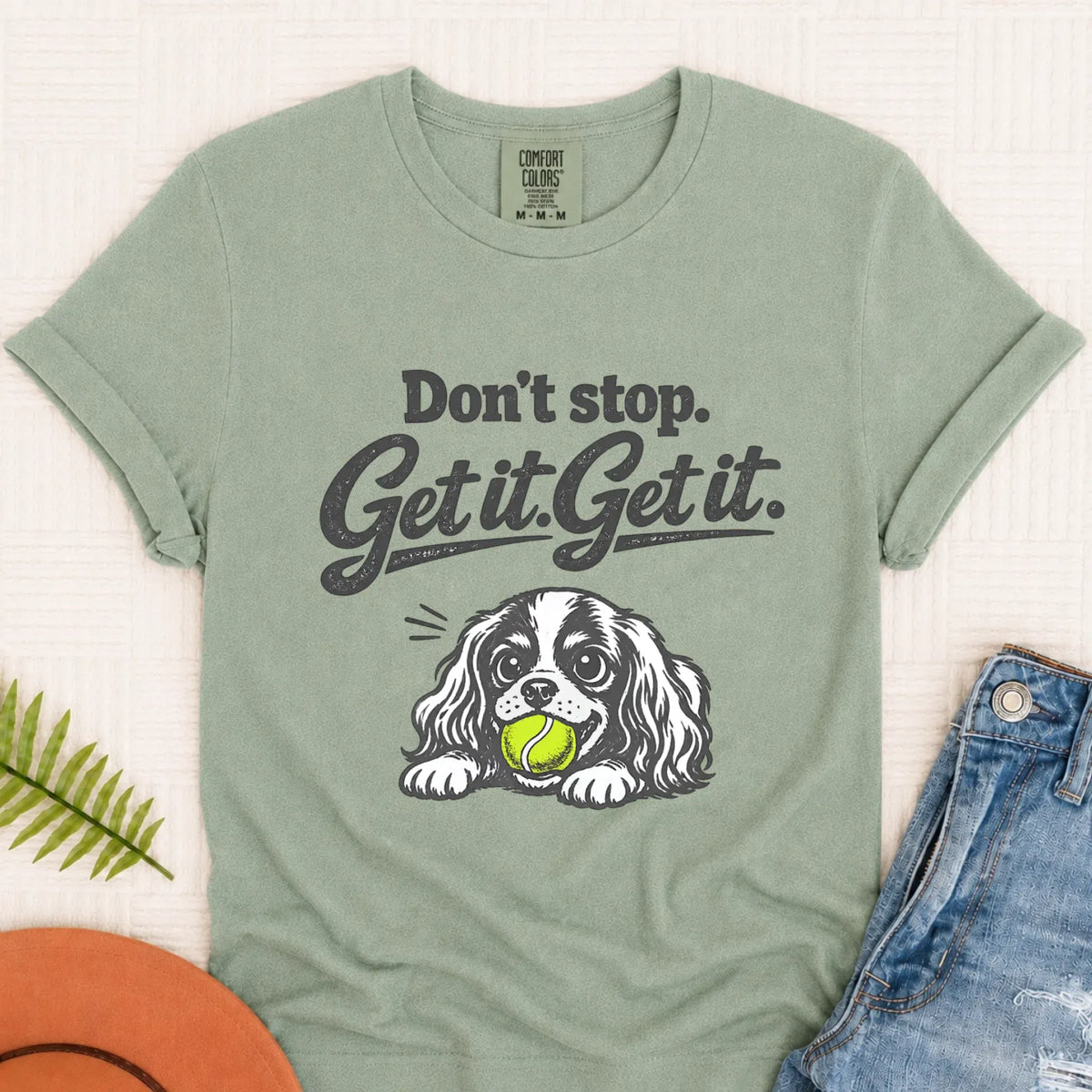 Cavalier Fetch Don't Stop Get It Unisex TShirt Bay