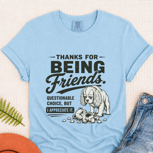 Cavalier Funny Friends Gift Unisex TShirt Chambray