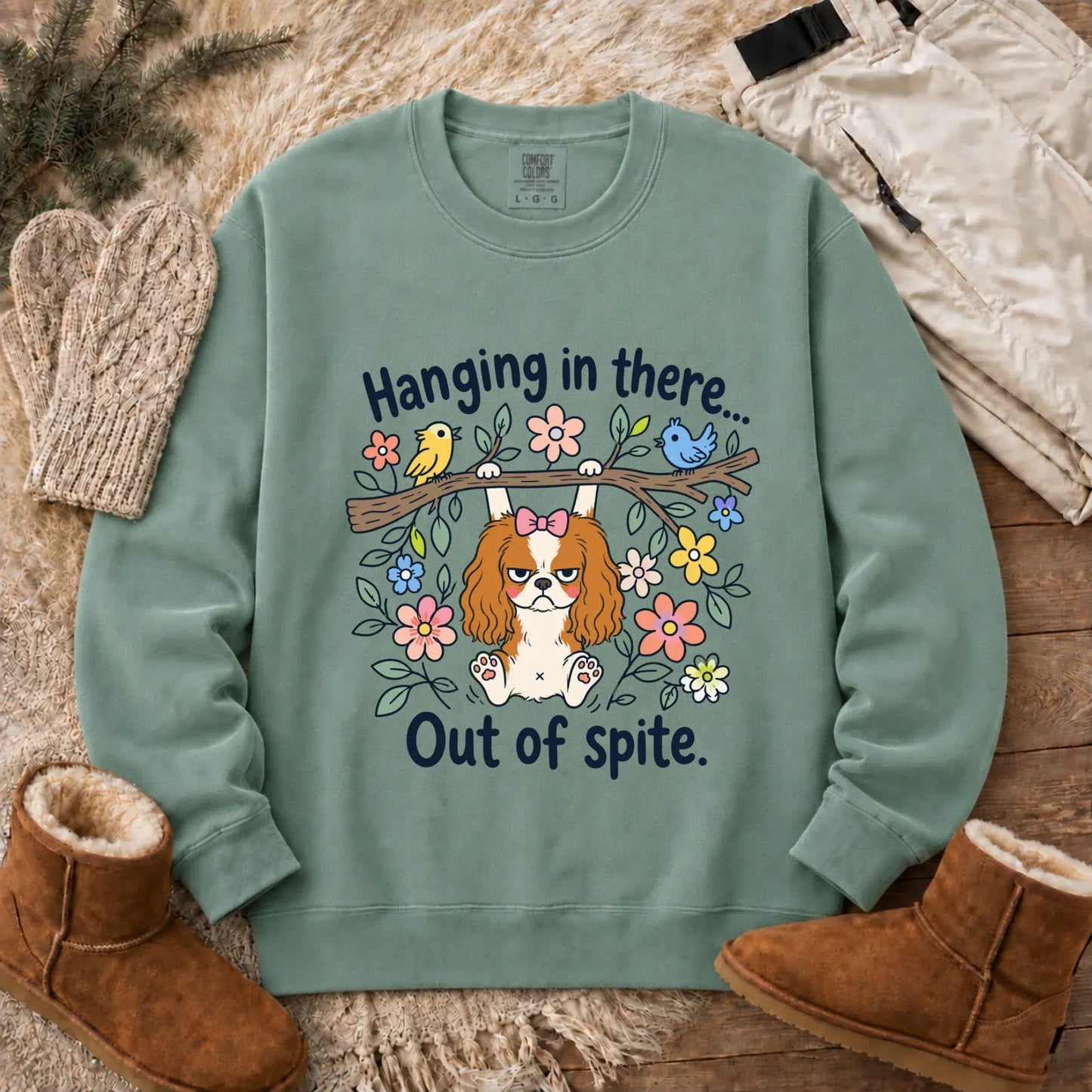 Cavalier Funny Hang In There Unisex Sweatshirt Light Green