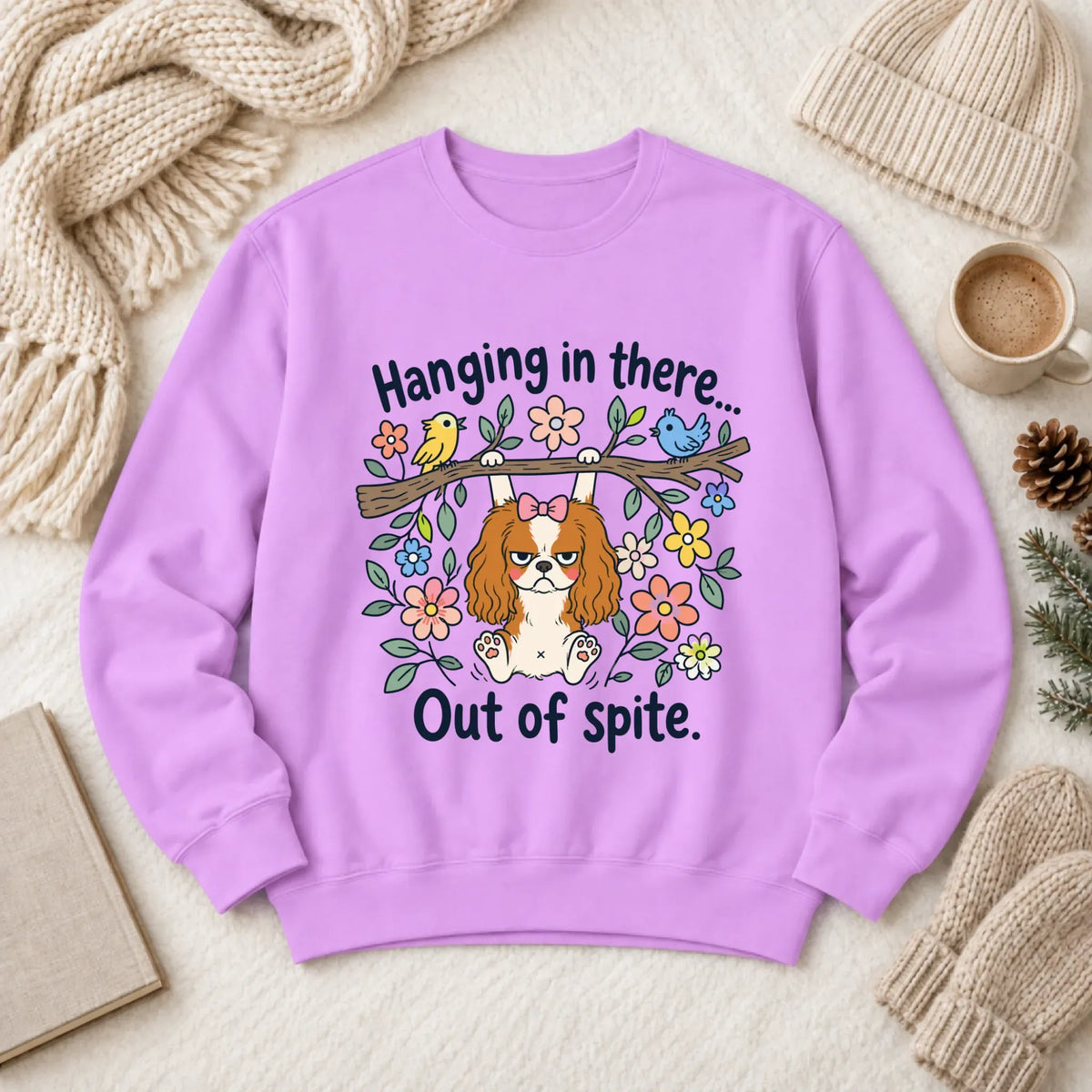 Cavalier Funny Hang In There Unisex Sweatshirt Neon Violet