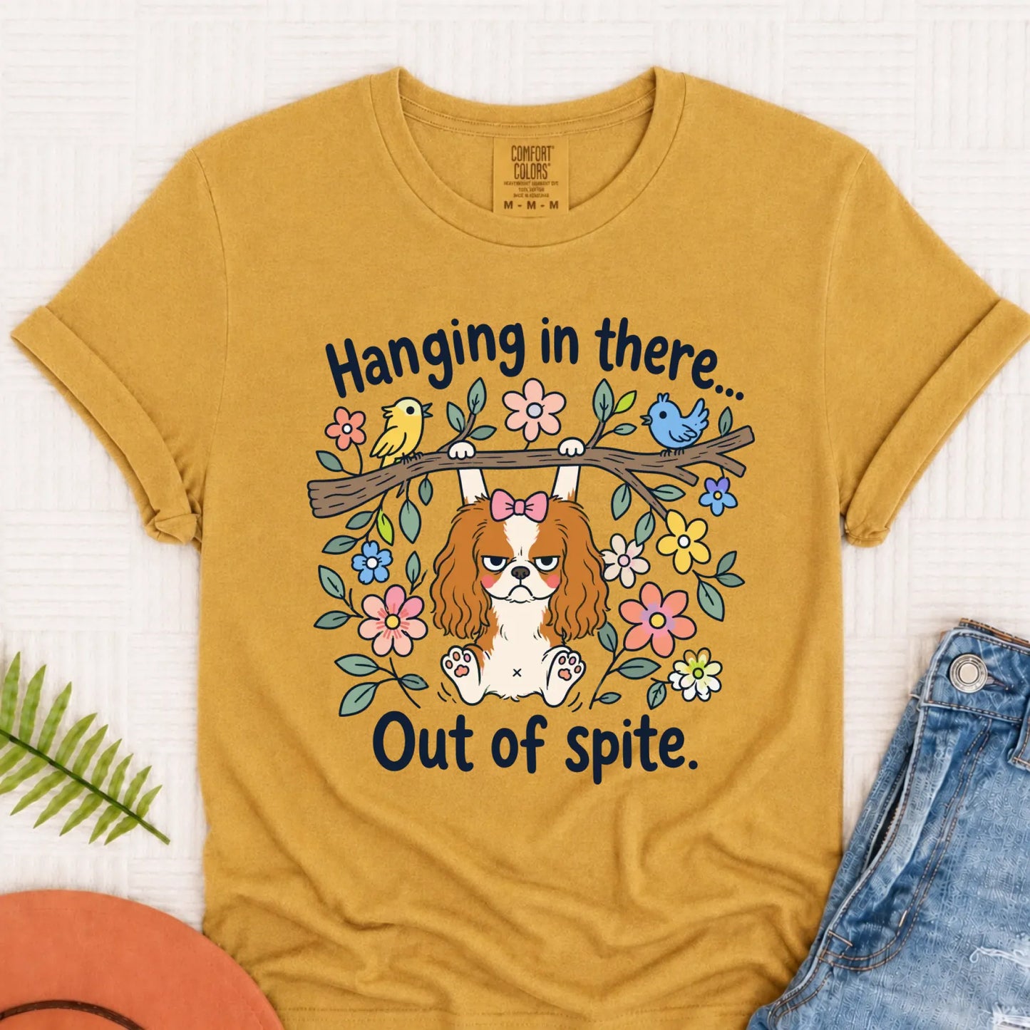 Cavalier Funny Hang In There Unisex TShirt Mustard