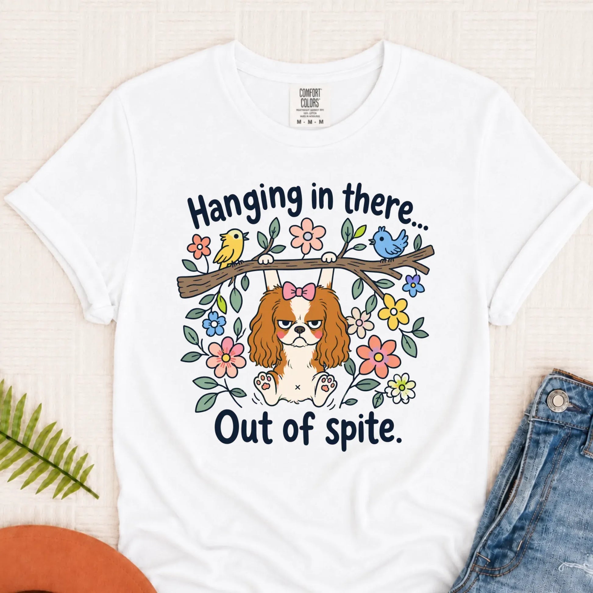 Cavalier Funny Hang In There Unisex TShirt White