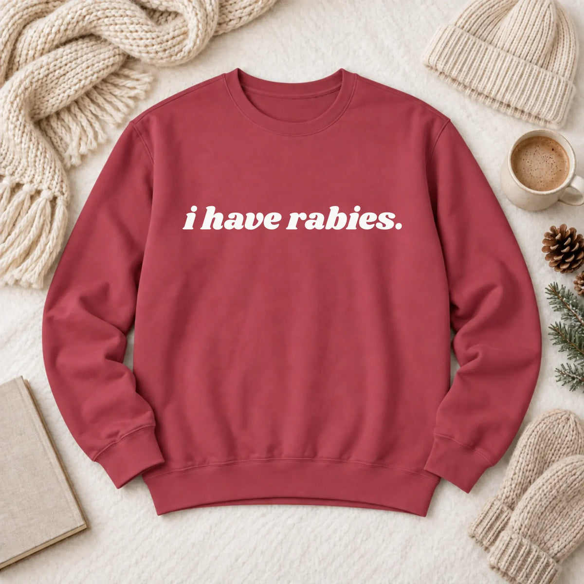 Cavalier Funny I Have Rabies Unisex Sweatshirt Crimson