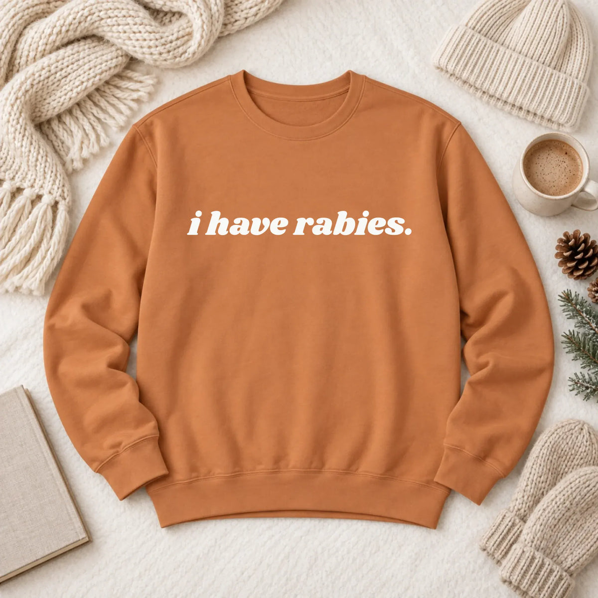 Cavalier Funny I Have Rabies Unisex Sweatshirt Yam