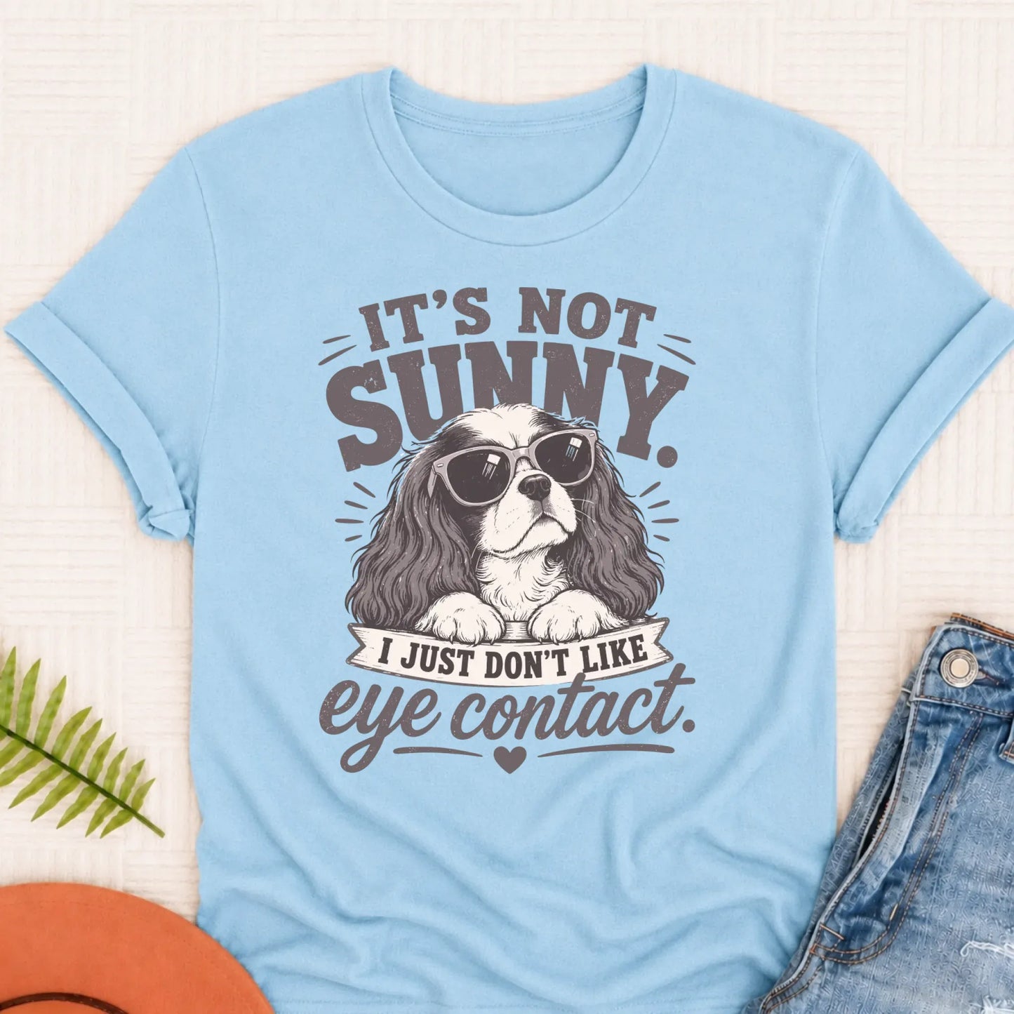 Cavalier Funny No Eye Contact Unisex TShirt Chambray