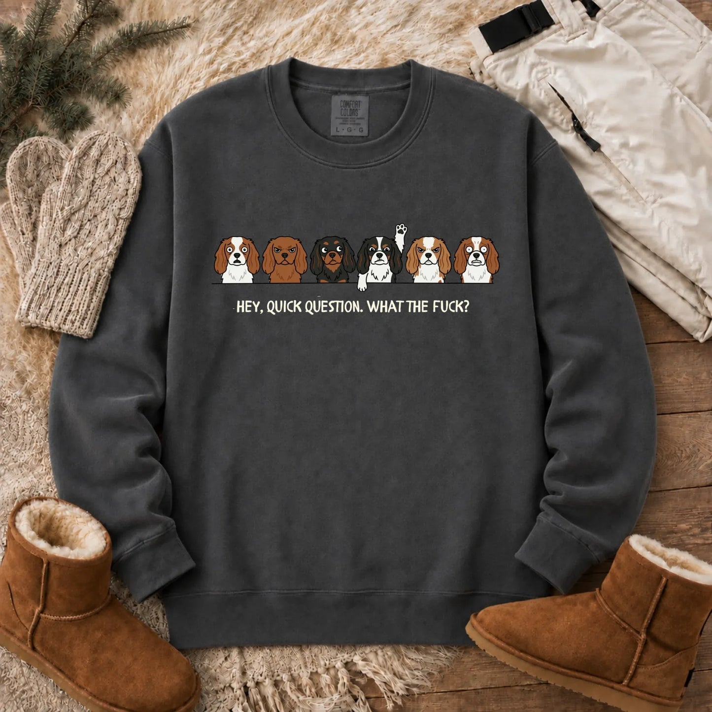 Cavalier Funny Question WTF Unisex Sweatshirt Pepper