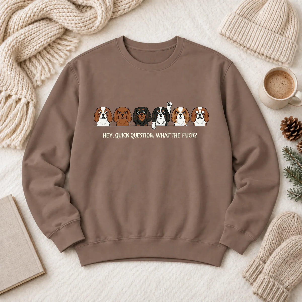Cavalier Funny Question WTF Unisex Sweatshirt Espresso