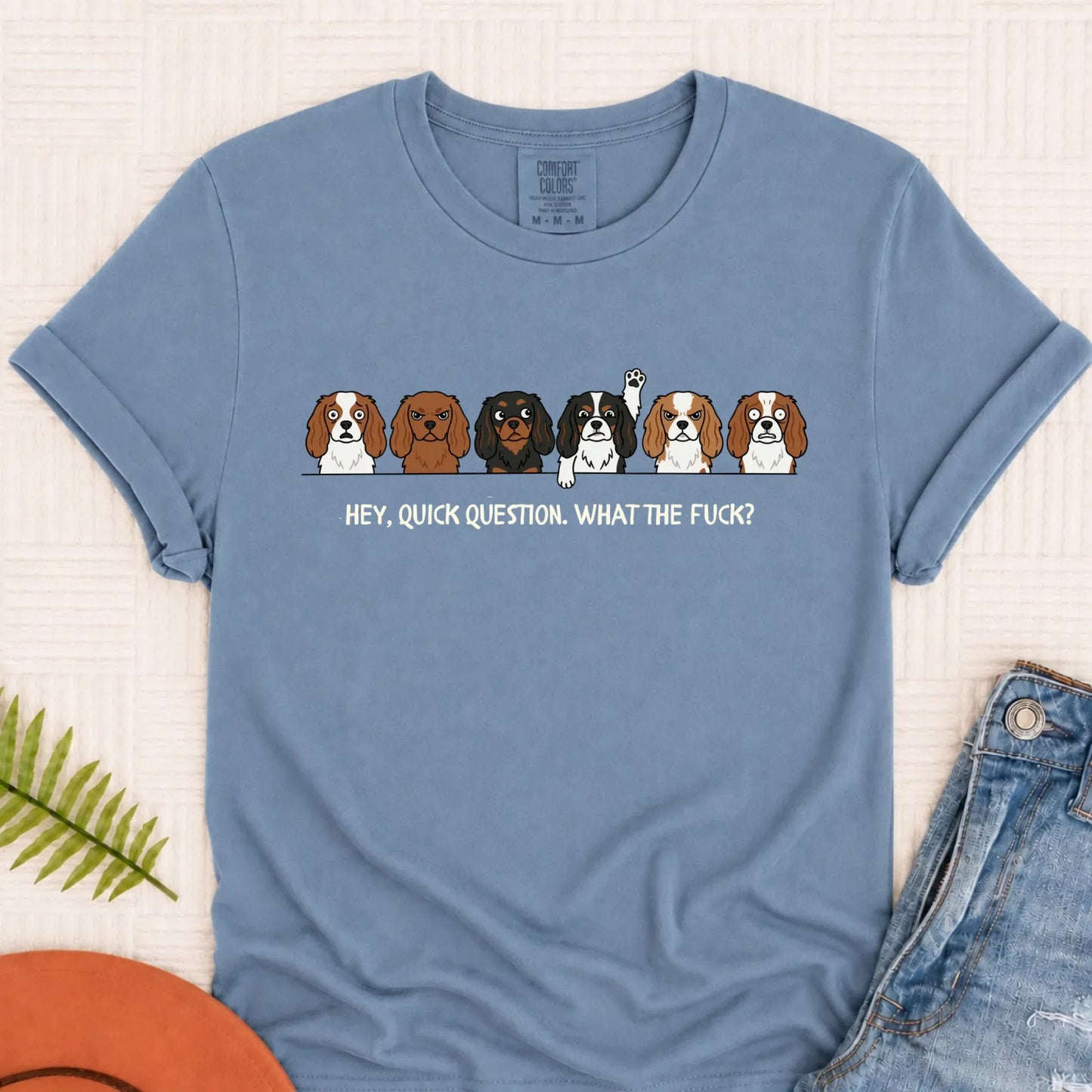 Cavalier Funny Question WTF Unisex TShirt Blue Jean