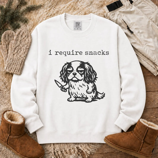 Cavalier Funny Require Snacks Unisex Sweatshirt White