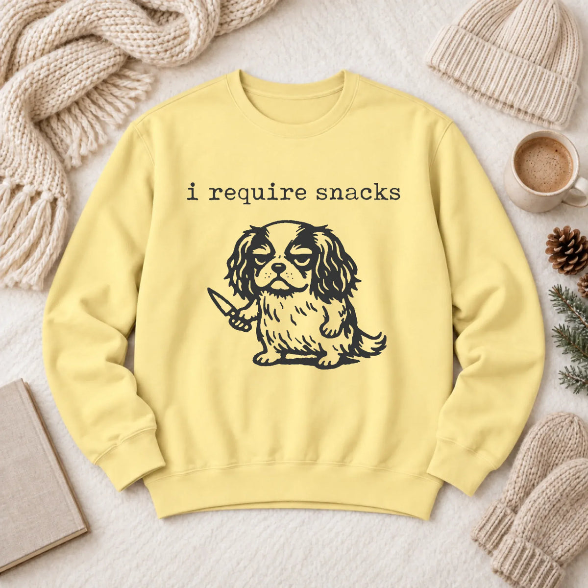 Cavalier Funny Require Snacks Unisex Sweatshirt 1466 LW Sweatshirt Light Butter