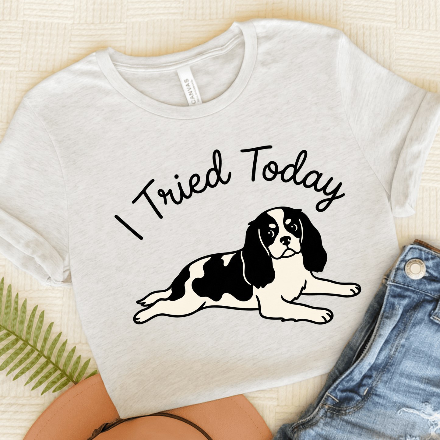 Personalized Cavalier I Tried Today Unisex Tshirt Ash