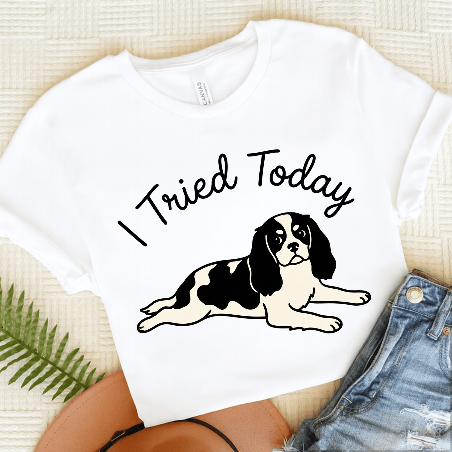 Personalized Cavalier I Tried Today Unisex Tshirt White