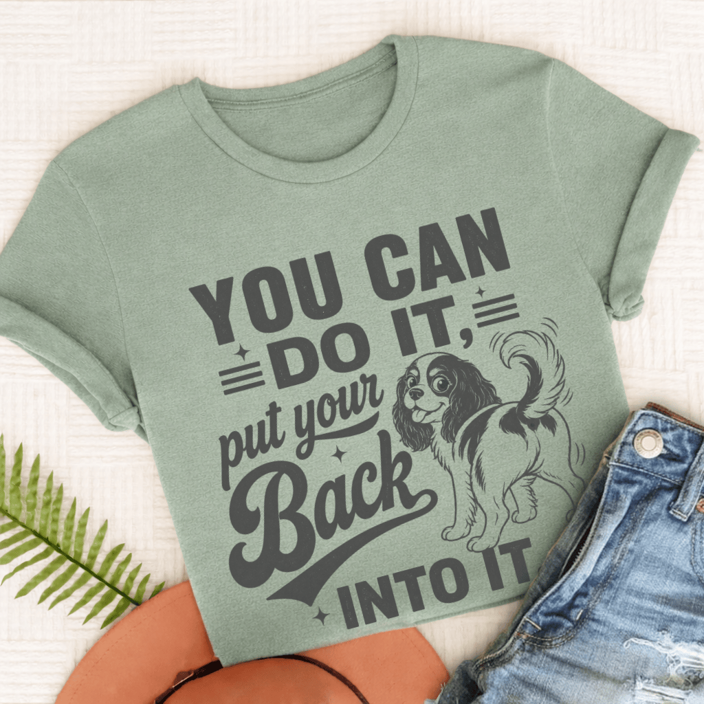 Cavalier King Charles Back Into It Unisex TShirt Comfort Colors Bay