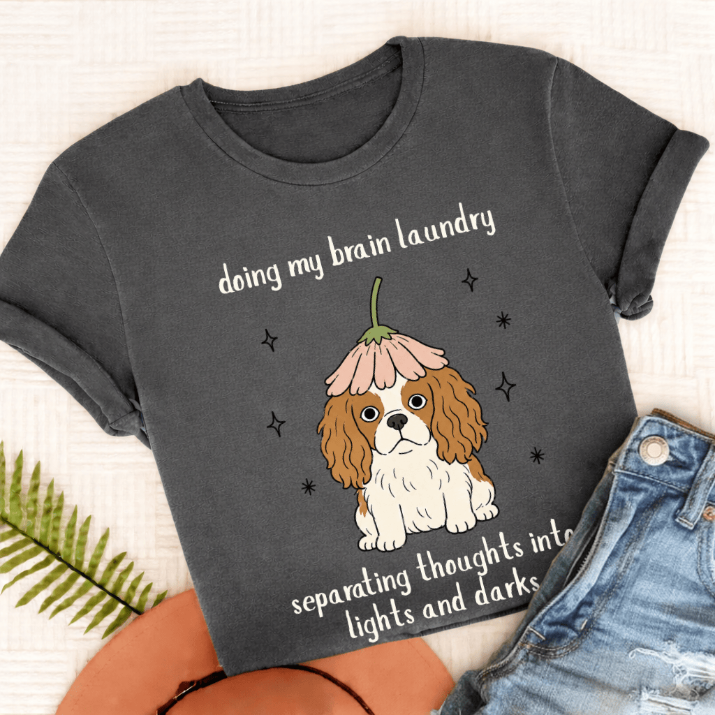 Cavalier King Charles Brain Laundry Unisex TShirt Comfort Colors Pepper