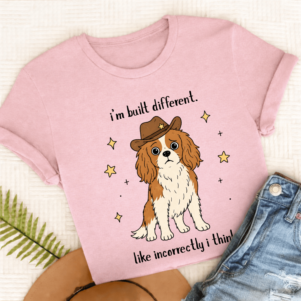 Cavalier King Charles Built Different Unisex TShirt Comfort Colors Blossom