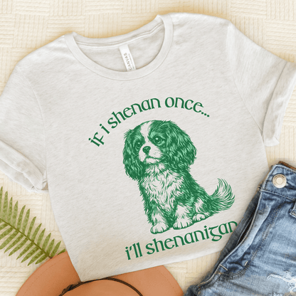 Cavalier King Charles Shenanigans Funny Unisex TShirt Ash