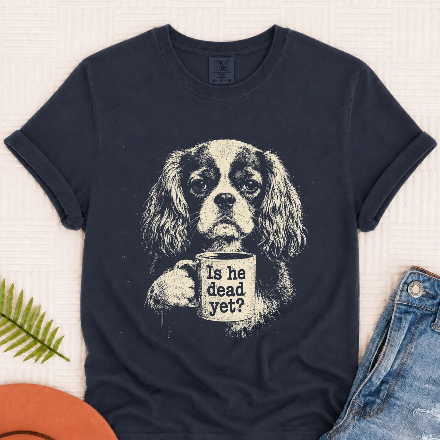 Cavalier King Charles Dead Yet Satire TShirt Navy