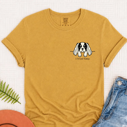 Cavalier King Charles Funny Tried Today Unisex Tshirt Mustard