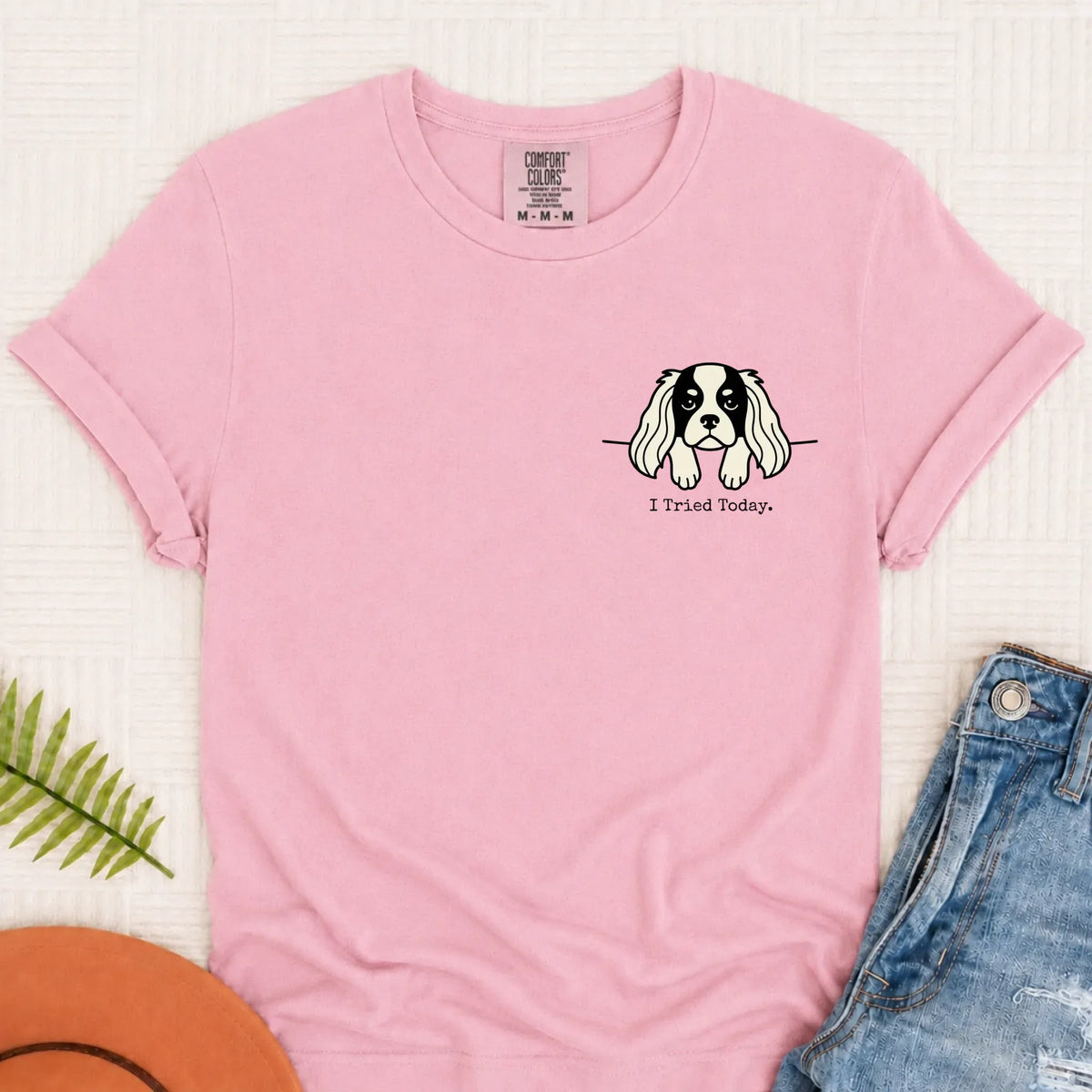 Cavalier King Charles Funny Tried Today Unisex Tshirt Blossom
