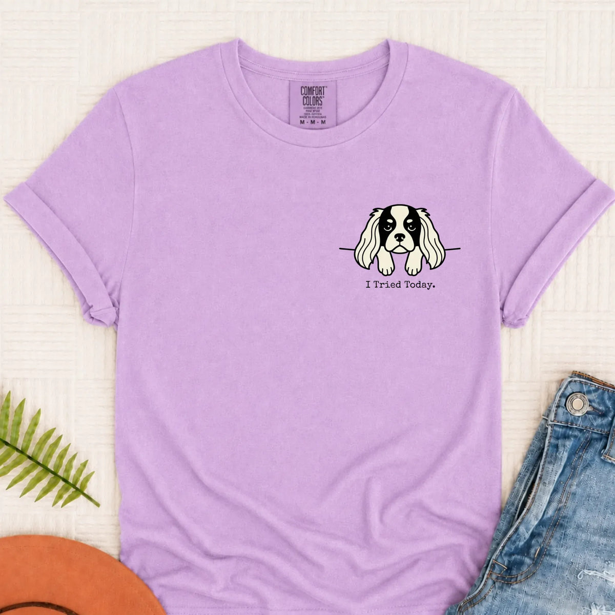 Cavalier King Charles Funny Tried Today Unisex Tshirt Orchid