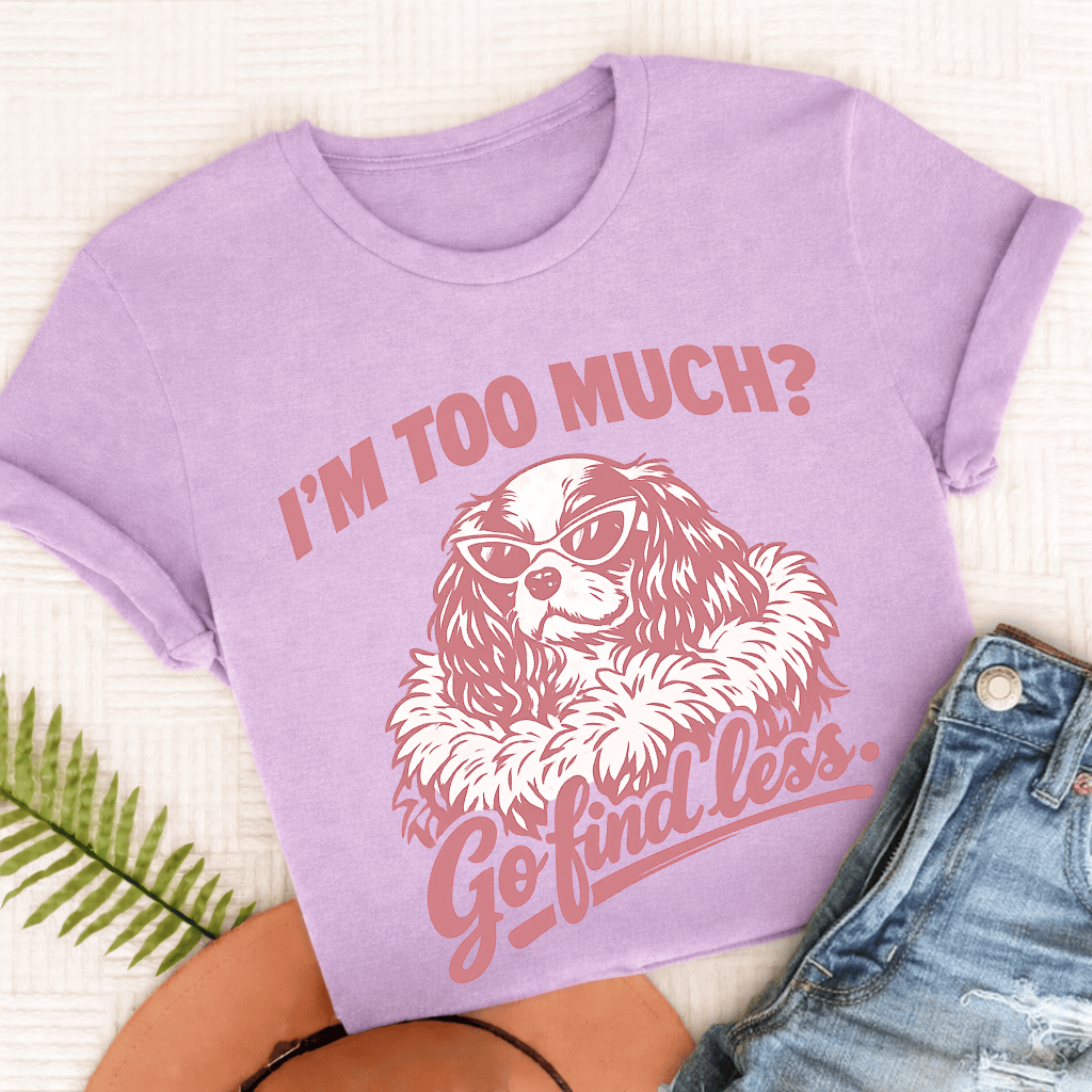 Cavalier King Charles Go Find Less Unisex TShirt Comfort Colors Orchid