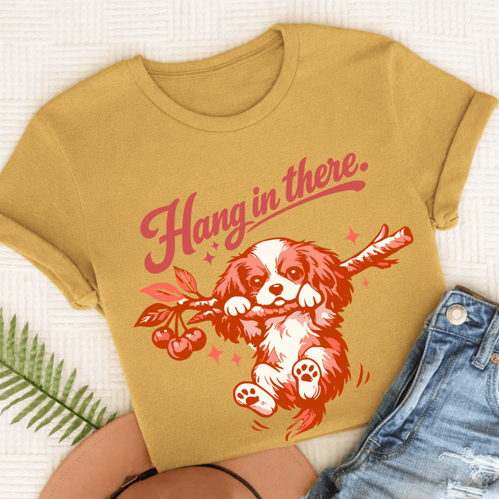 Cavalier King Charles Hang In There Unisex Tshirt Comfort Colors Mustard