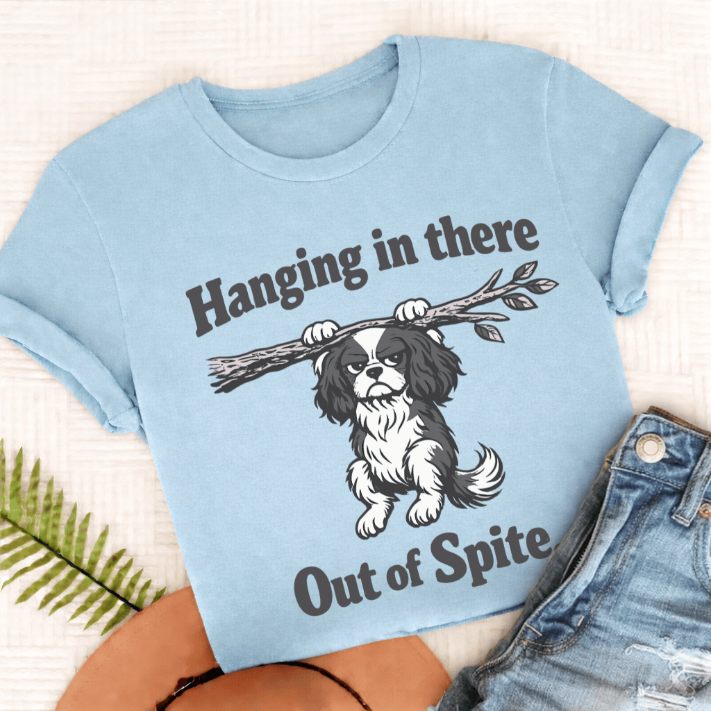 Cavalier King Charles Hanging In There Unisex TShirt Comfort Colors Chambray