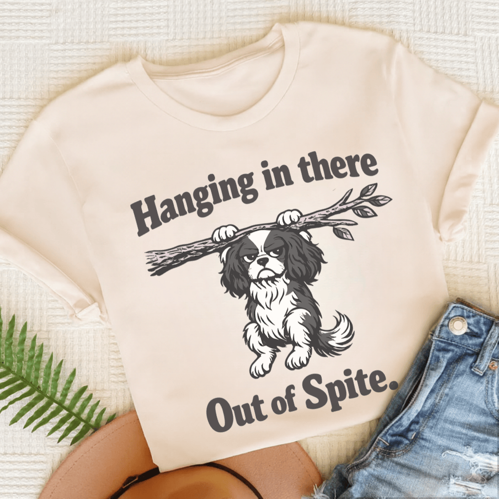 Cavalier King Charles Hanging In There Unisex TShirt Natural