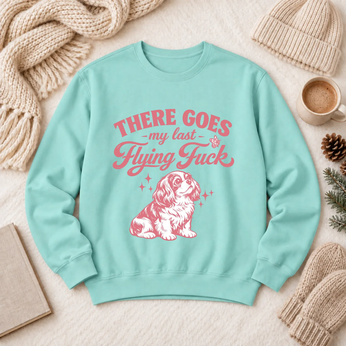 Cavalier King Charles Last Flying Unisex Sweatshirt Chalky Mint