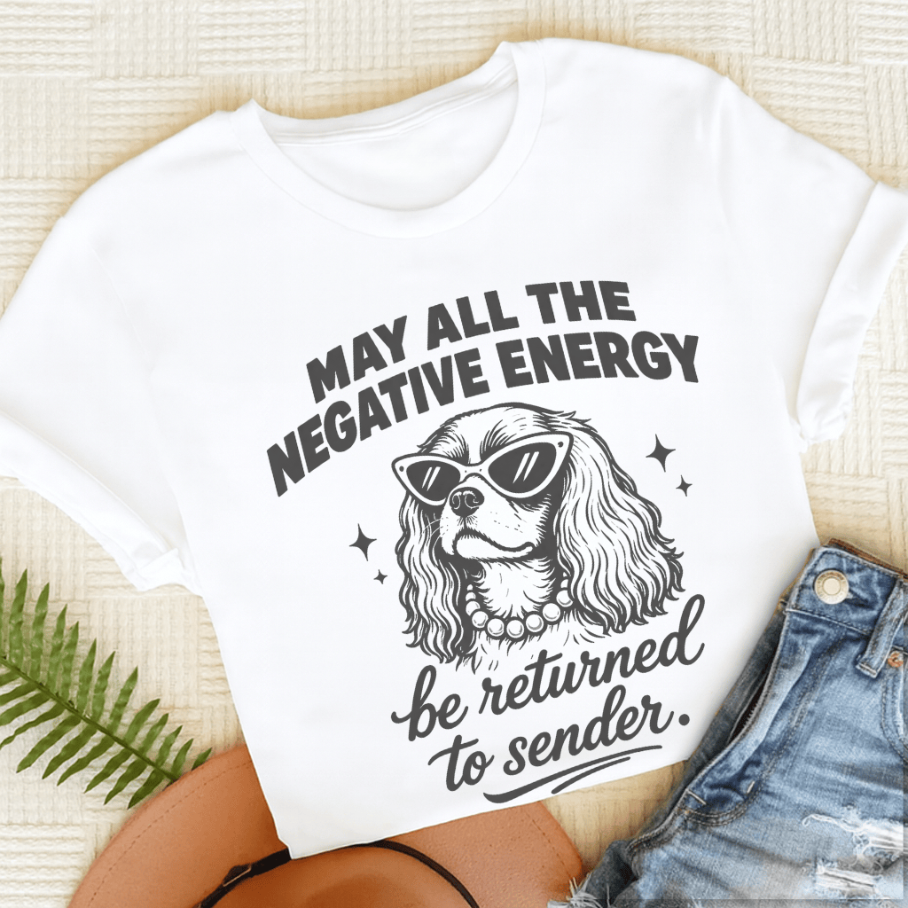 Cavalier King Charles Negative Energry Unisex TShirt White