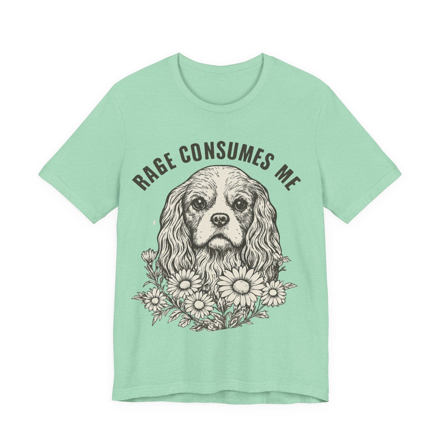 Printify T-Shirt Cavalier King Charles Rage Consumes Me TShirt