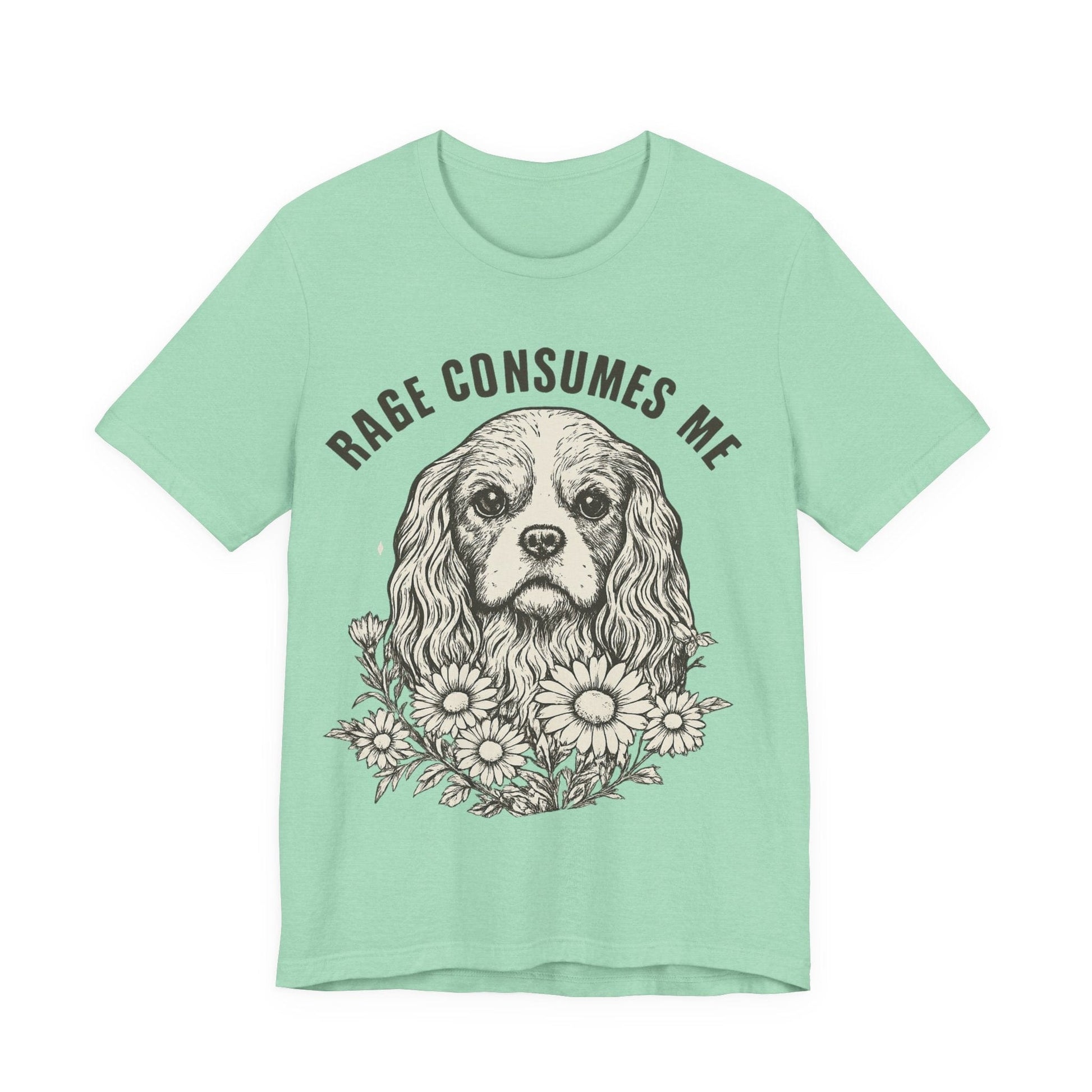 Printify T-Shirt Cavalier King Charles Rage Consumes Me TShirt
