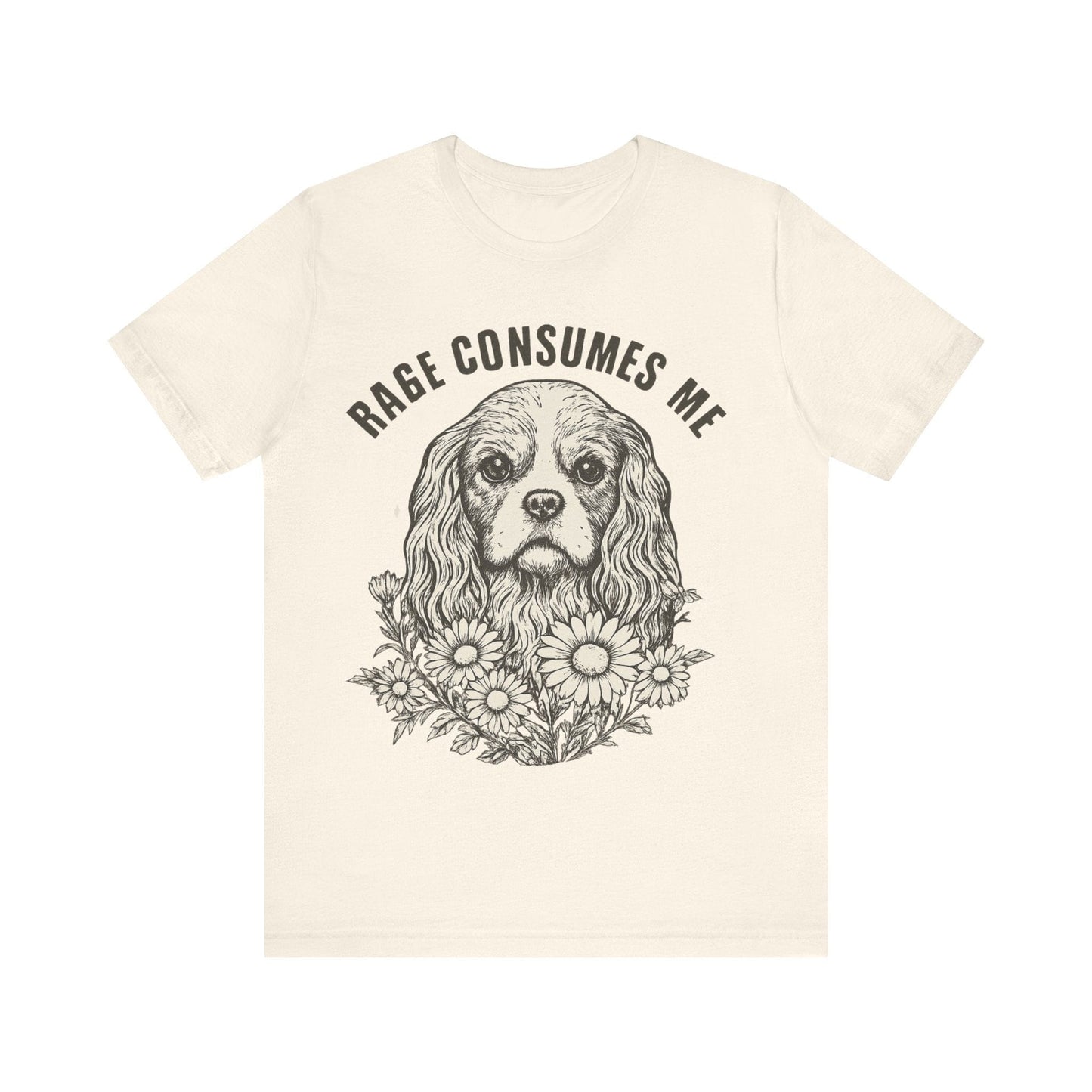 Printify T-Shirt Cavalier King Charles Rage Consumes Me TShirt