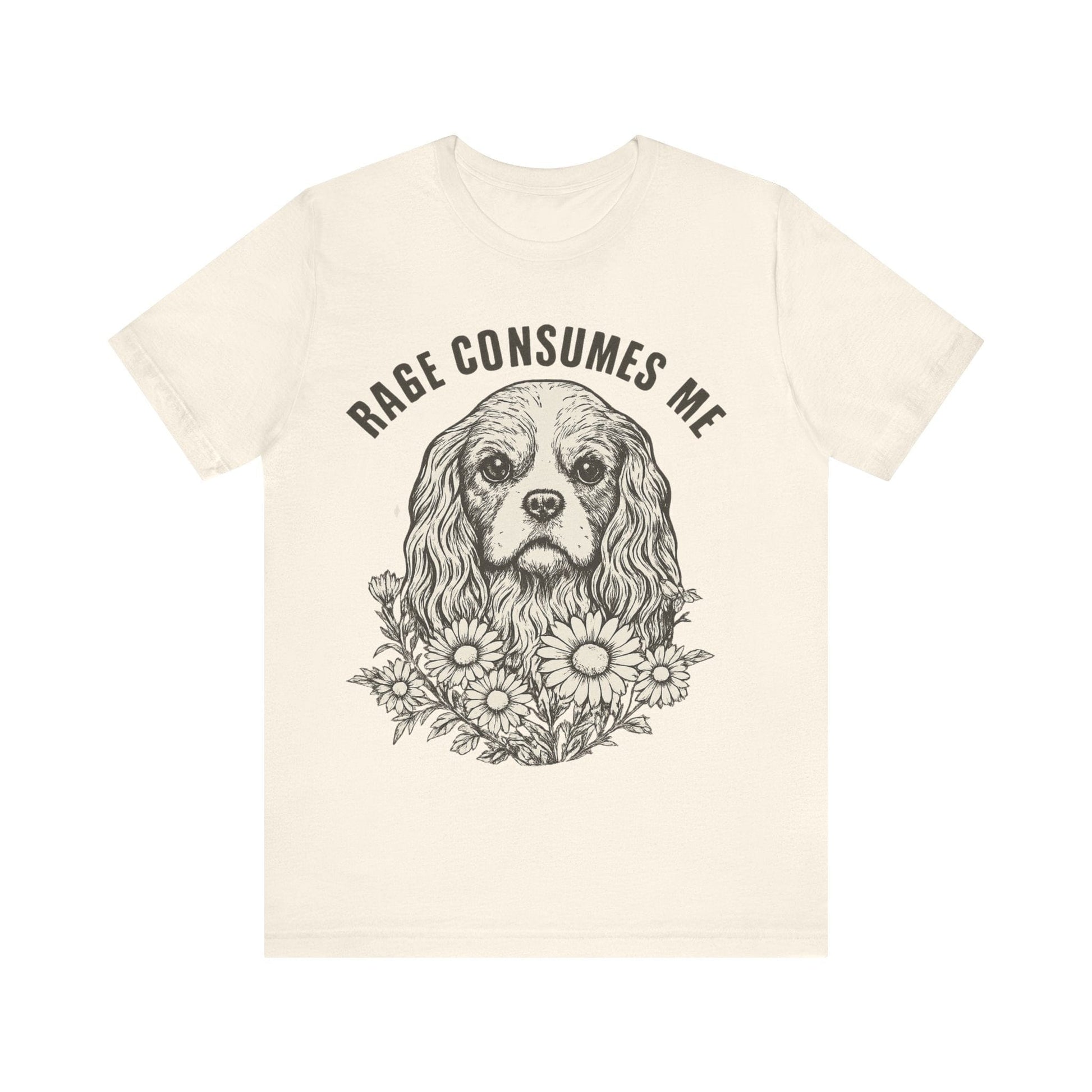 Printify T-Shirt Cavalier King Charles Rage Consumes Me TShirt