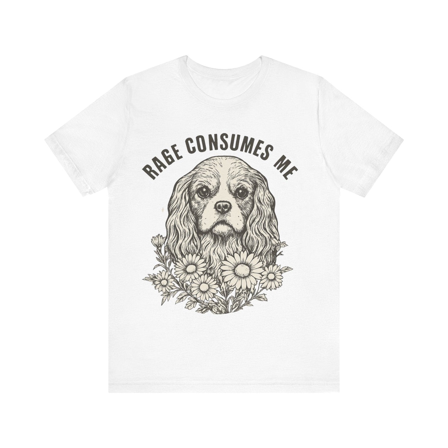Printify T-Shirt Cavalier King Charles Rage Consumes Me TShirt