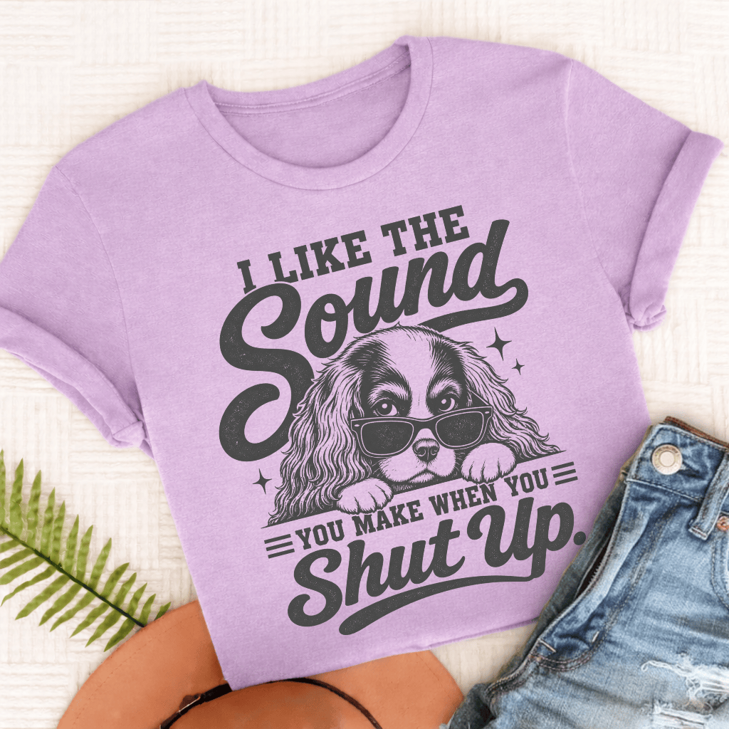 Cavalier King Charles Shut Up Unisex TShirt Comfort Colors Orchid