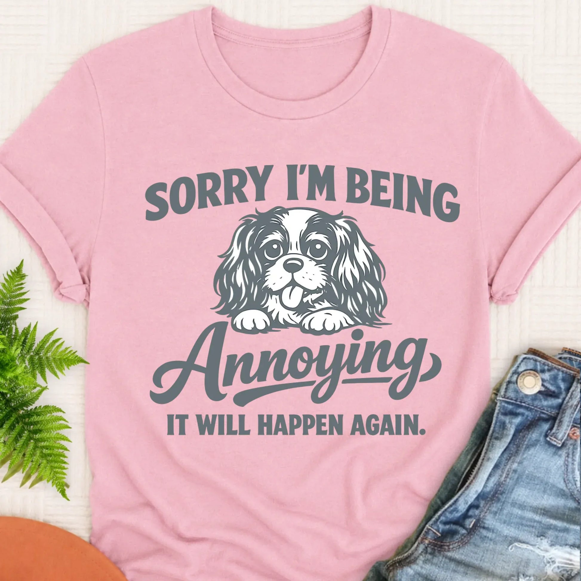 T-Shirt Blossom / S Cavalier King Charles Sorry Annoying Unisex TShirt