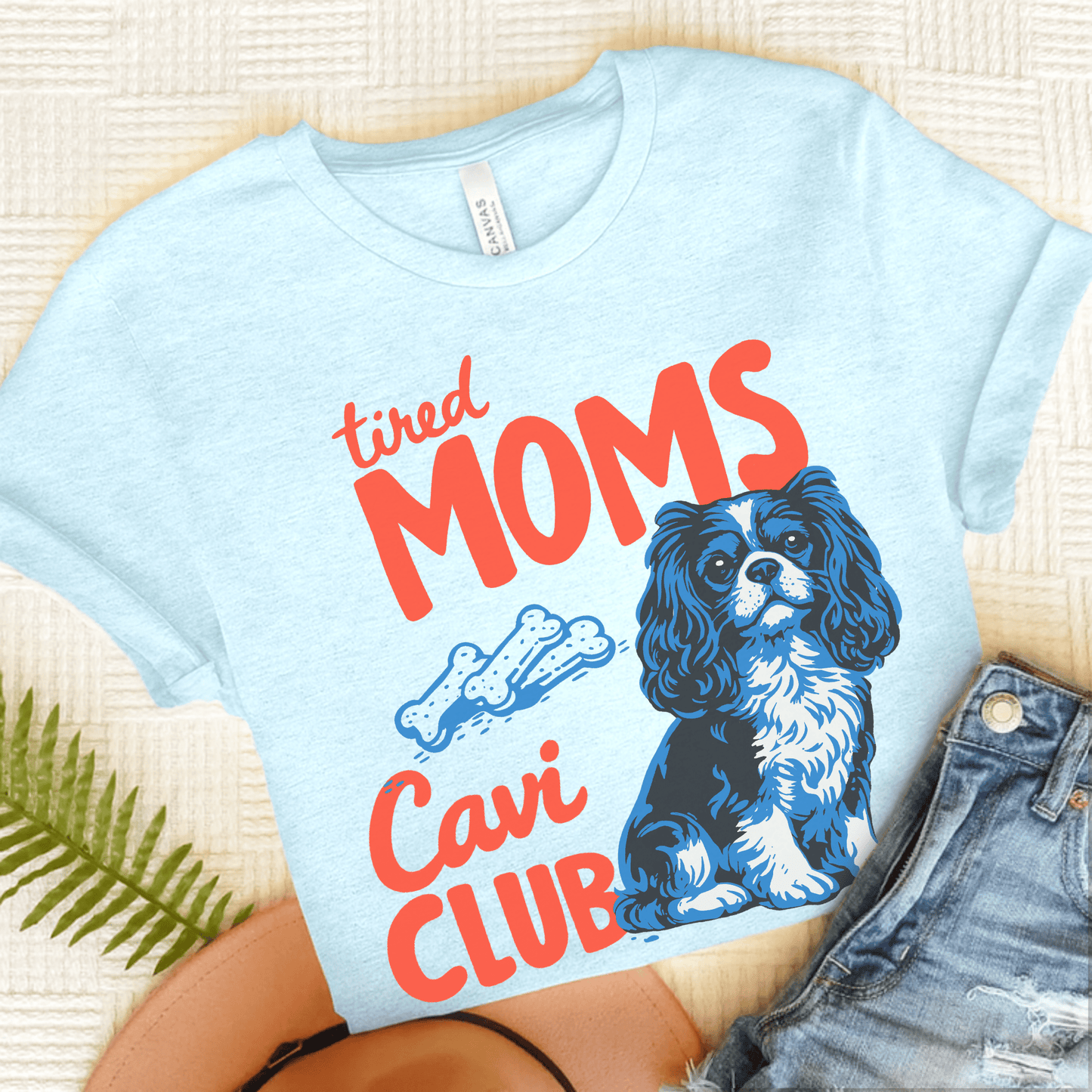 Cavalier Tired Mothers Day Unisex TShirt Heather Ice Blue