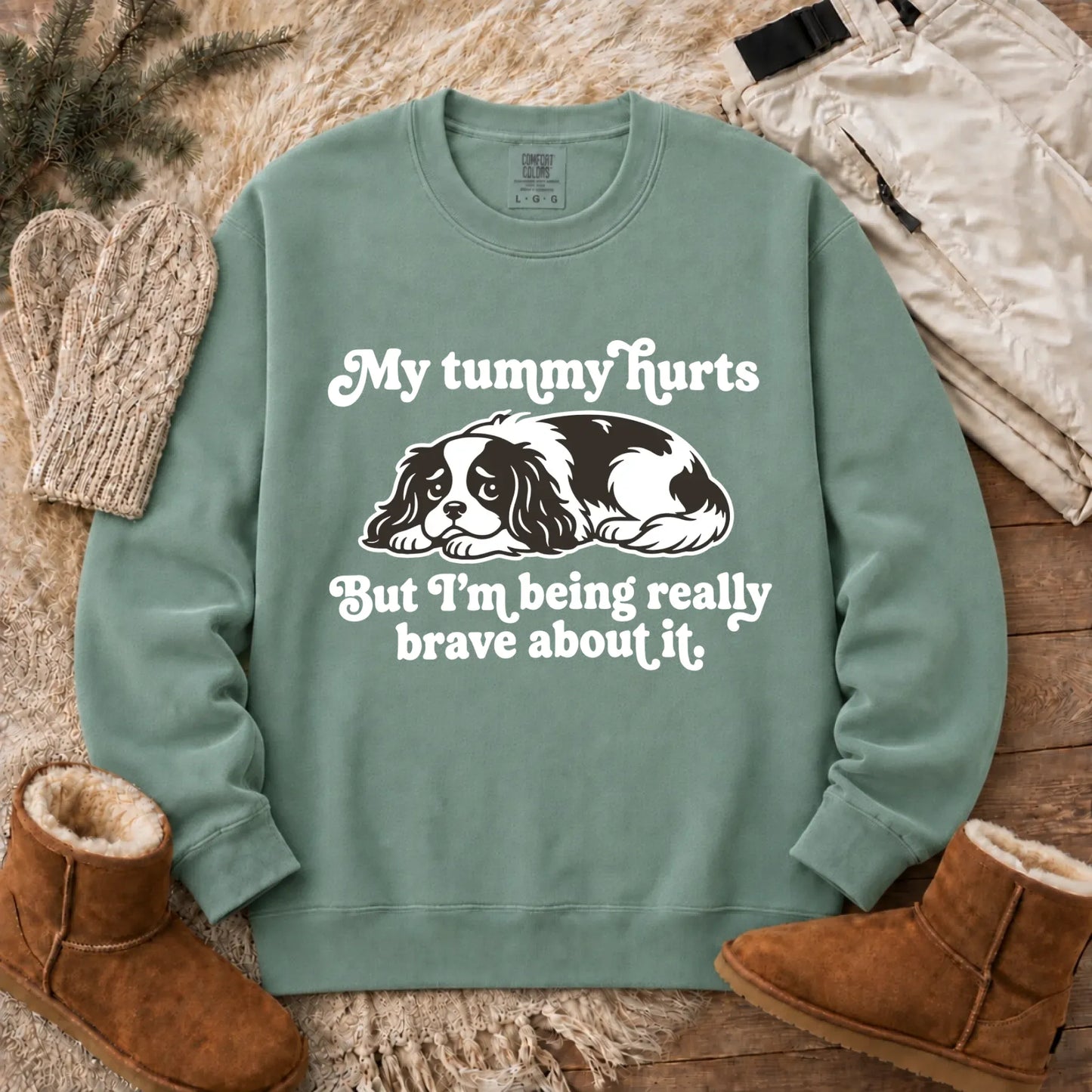 Cavalier My Tummy Hurts Funny Unisex Sweatshirt Light Green